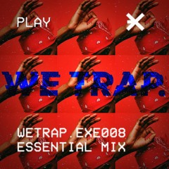 WETRAP.EXE ESSENTIAL MIX 008