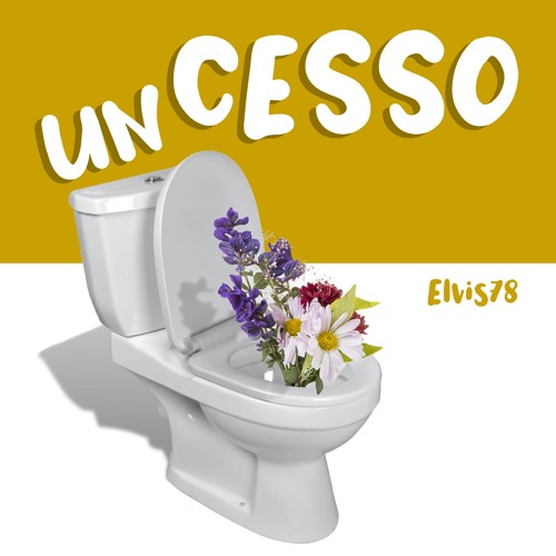 Un Cesso By Elvis78