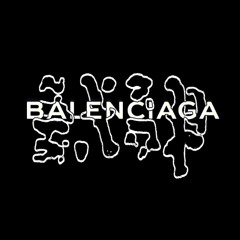 balenciaga (prod 4GOT)
