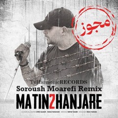Mojavez (Soroush Moarefi Remix)