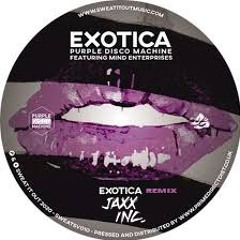 Purple Disco Machine - Exotica (Jaxx Inc Remix)