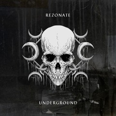 Rezonate - Underground