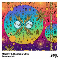 Moralify & Riccardo Oliva - Summer Ink