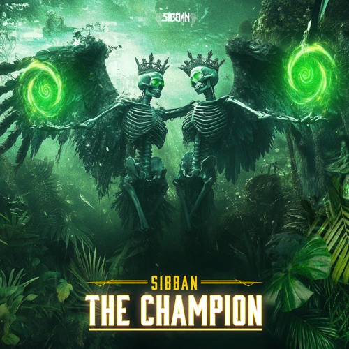 Sibban - The Champion