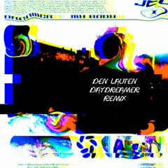 Jev - Dreamer (Den Lauten Daydreamer Remix)
