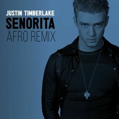Justin Timberlake - Señorita (Hxris Afro Remix) FREE DL
