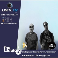 THE WAYFARER #39 - HOSTED BY DYLAKFUNK & DR.OXIDO