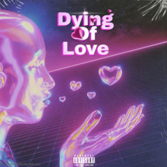 DYING OF LOVE ft RAFF SIMMONS, LIL GOTTI