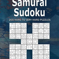 ✔Audiobook⚡️ Samurai Sudoku: 200 Hard to Very Hard Puzzles (Volume23 ) One puzzle per page