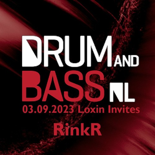 DNB.nl Live | Loxin Invites | RinkR (03-09-2023)