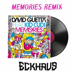 David Guetta X Kid CuDi - Memories (Eckhaus Remix) [FREE DOWNLOAD]
