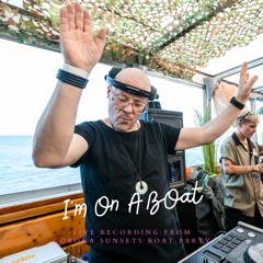 I'm On A Boat - LIVE REC from Corona Sunsets Boat Party