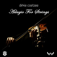 Dirkie Coetzee - Adagio For Strings (Extended Mix) [We Are Trance] [FREE DOWWNOAD]