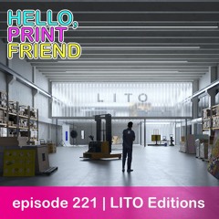 episode 221 : LITO Editions