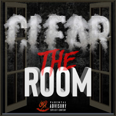 Clear the room