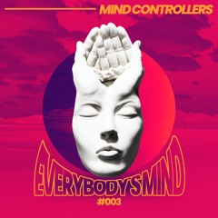 Everybody's Mind #003