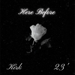 Here Before (Beat. Soul99)