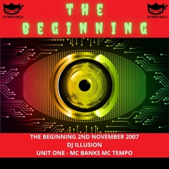 The Beginning 02-11-2007 Dj Illusion Mc Banks Mc Tempo