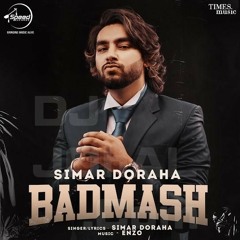 Badmash Simar Doraha