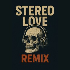 Stereo Love - Frenchcore