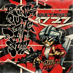 District 1727 - Rinse Out The Raw Steel