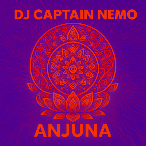 Anjuna- DJ Captain'Nemo