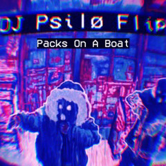 Yung Yogi - Packs On A Boat Ft. Shakewell (DJ Psilø Flip)