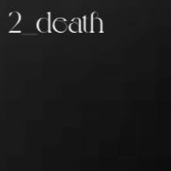 Chapter 2 - Death