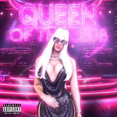 QUEEN OF THE CLUB