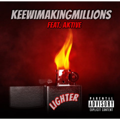 Lighter-KeewimakingmillionsXAktive