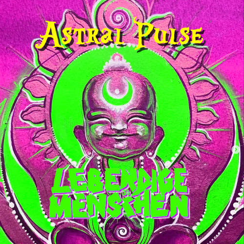 Lebendige Menschen live in Concert @ Astral Pulse (Brain Klub  Bs)