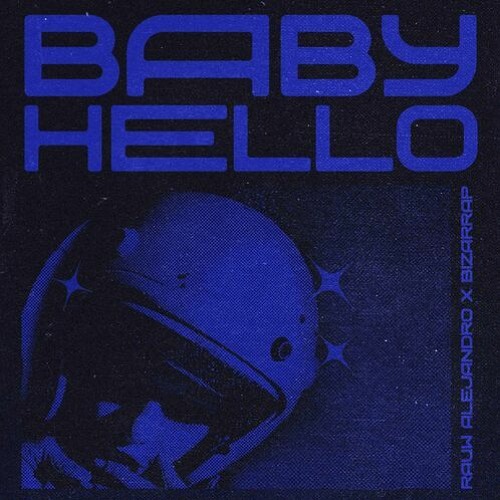 Stream Rauw Alejandro & Bizarrap - BABY HELLO (Four Motion Remix) by ...