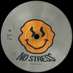 Mura(Br) X Lovat - No Stress (Edit) *FREE DOWNLOAD*
