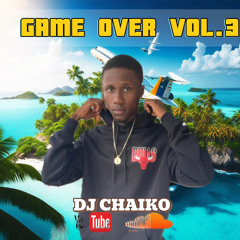 DJ CHAIKO - Game Over Vol.3 MIX BOUYON 2025