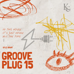 Groove Plug 15