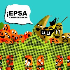 EPSA Podcast Party 08. Conferencia