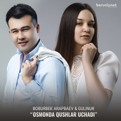 Osmonda qushlar uchadi (feat. Gulinur)