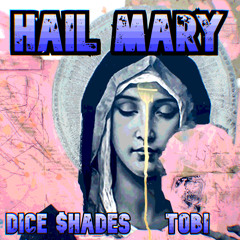 Hail Mary (feat. Freek Van Workum)