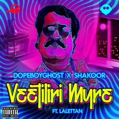 Veetiliri Myre |DOPEBOYGHOST x SHAKOOR| ft Lalettan ( Malayalam Rap)