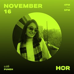 HÖR / November 16 / Puneh