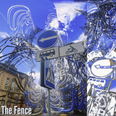 The Fence