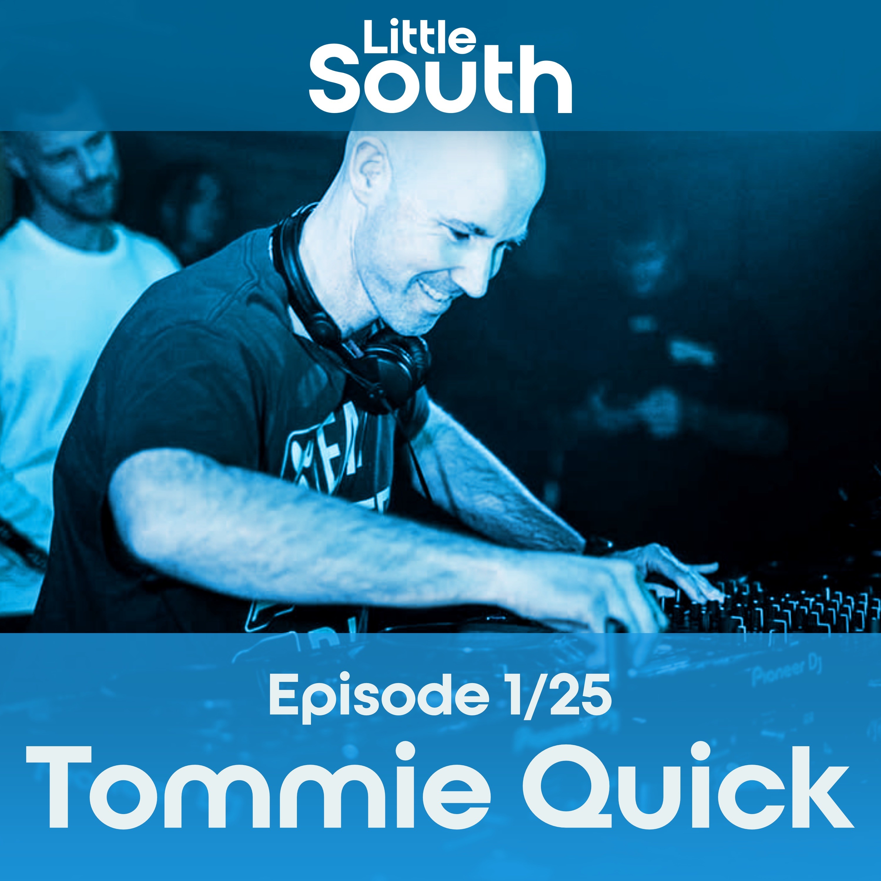 Episode 1/25 | Tommie Quick | Podcast Mixes episode artwork