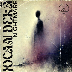 Jocan Deka - Nightmare (Original Mix)
