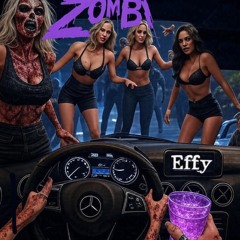 Effy - Zombi