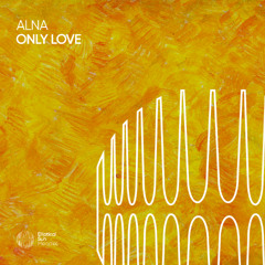 ALNA - Only Love