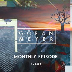 Monthly Episode #08.24