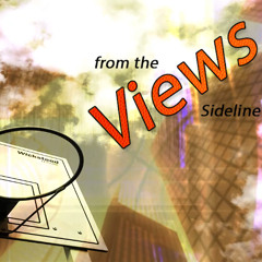 Views from the Sideline Ep.300
