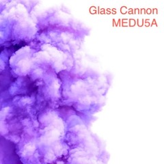 Glass Cannon - Feat. Joseph Whitecrow