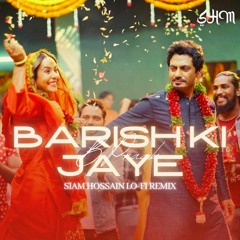 Barish ki Jaye - B praak || Siam H. Music - Lo-fi Remix