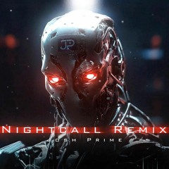 Nightcall - Josh Prime Remix